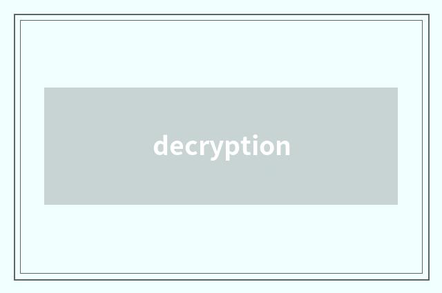 decryption