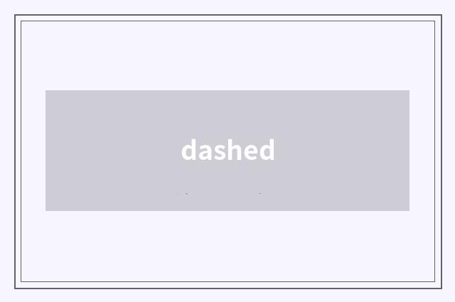 dashed