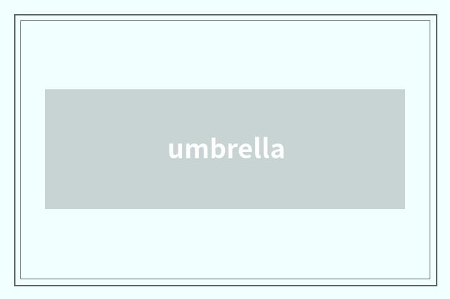 umbrella
