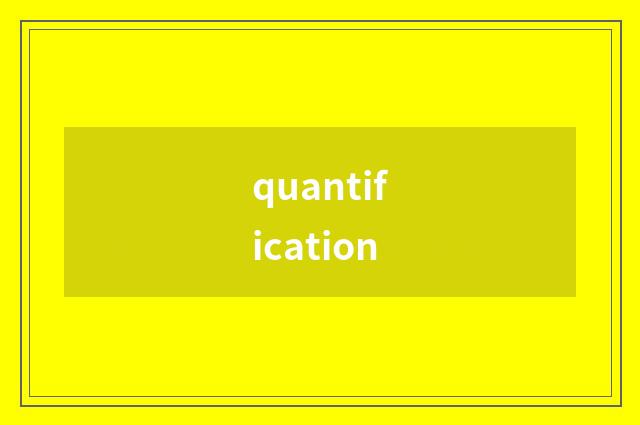 quantification