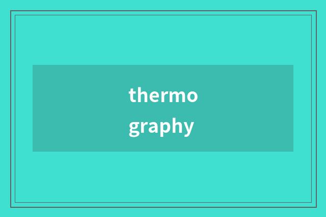 thermography