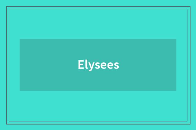 Elysees