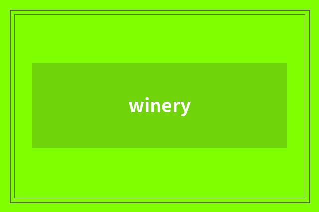 winery