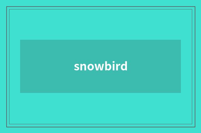 snowbird