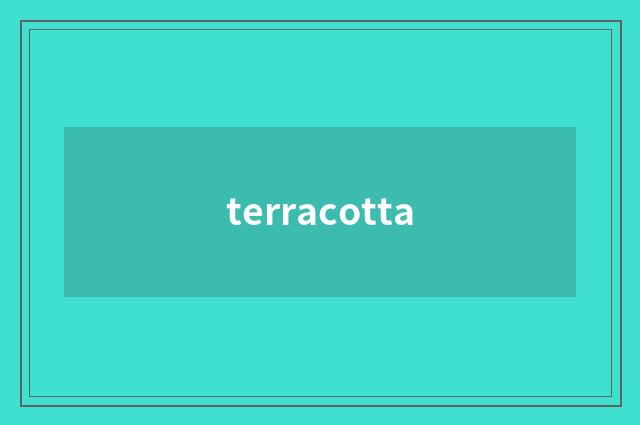 terracotta