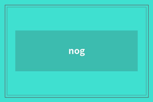 nog