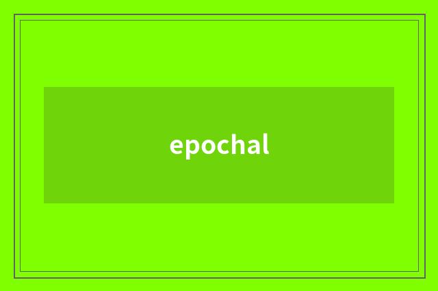 epochal