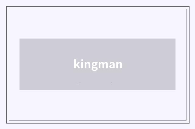 kingman