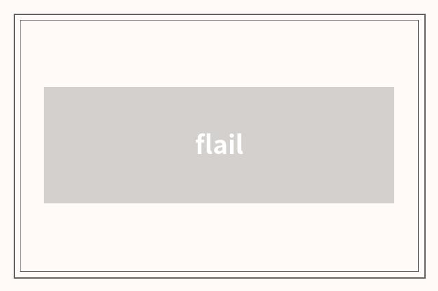flail
