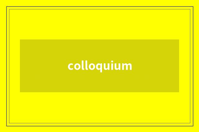 colloquium