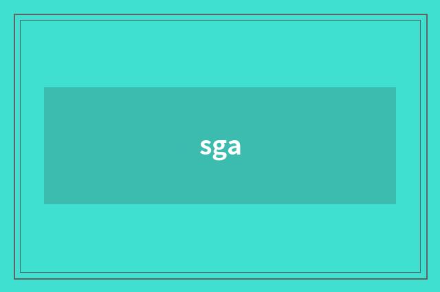 sga