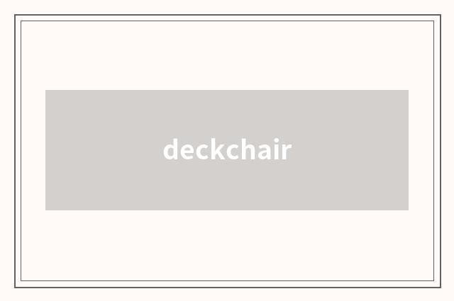 deckchair