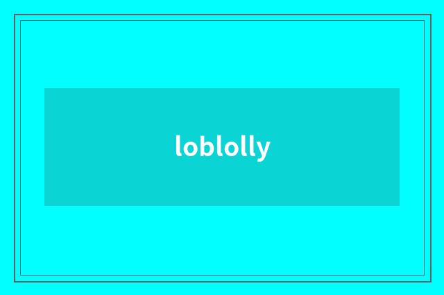 loblolly