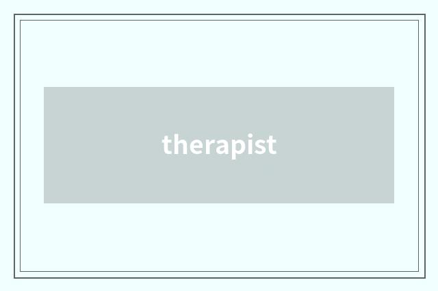 therapist
