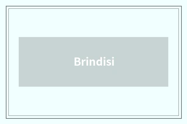 Brindisi