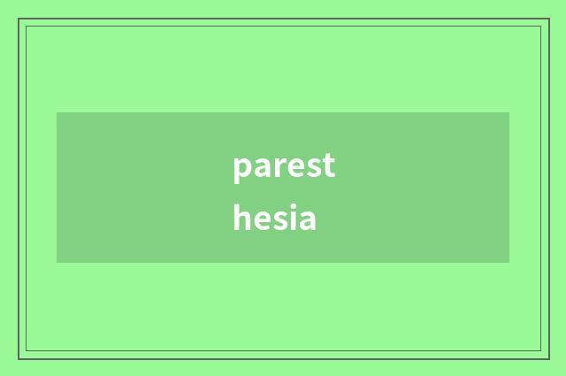 paresthesia