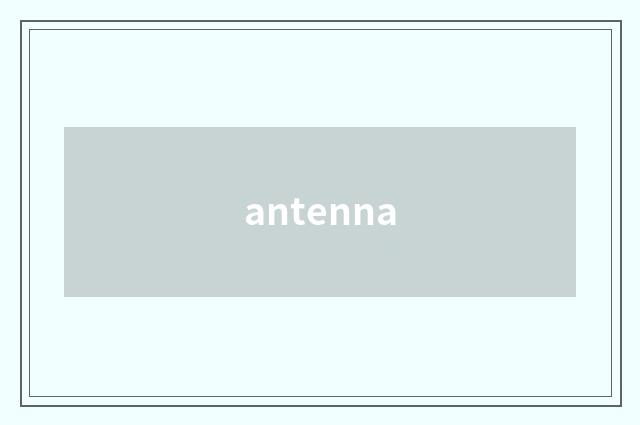 antenna