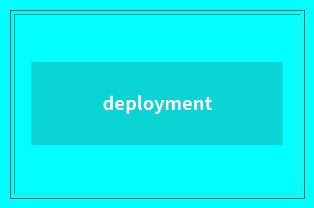 deployment