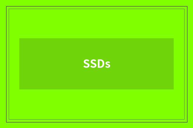 SSDs