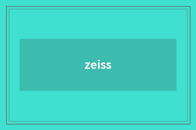 zeiss