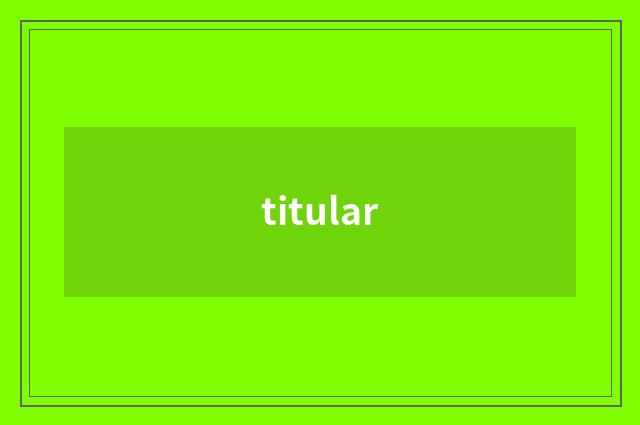 titular