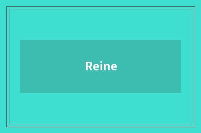 Reine
