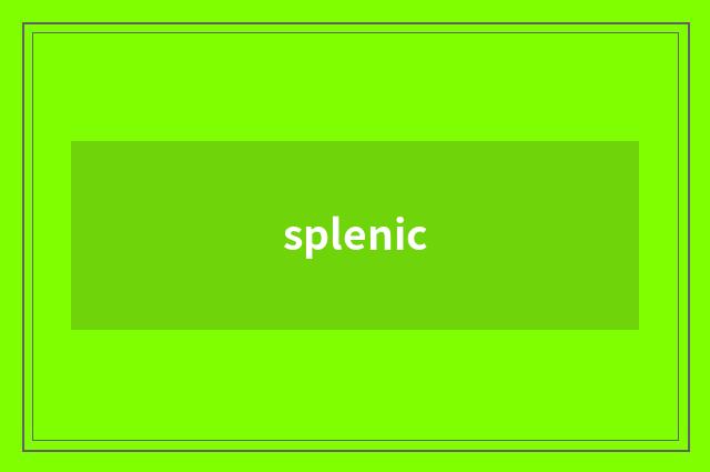 splenic