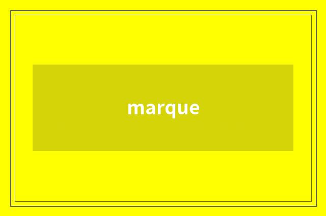 marque