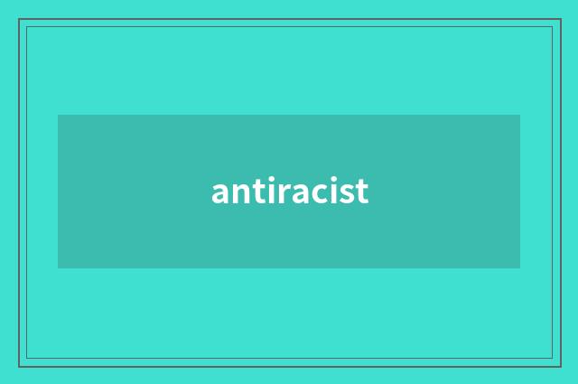 antiracist