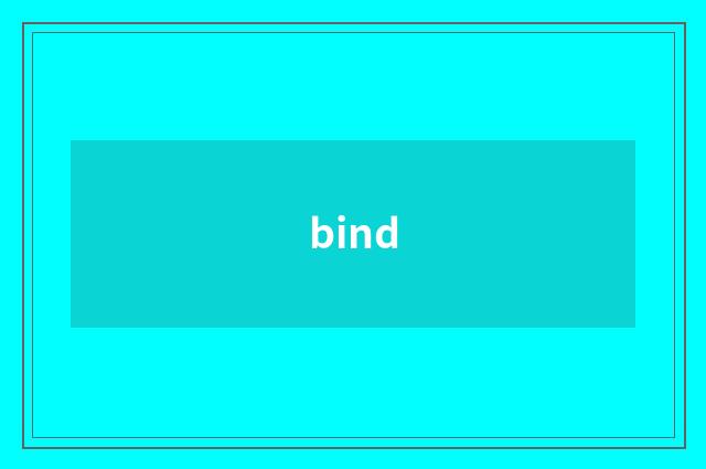 bind