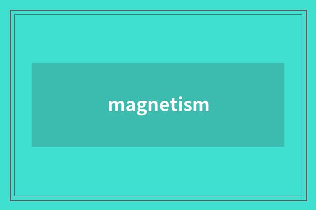 magnetism
