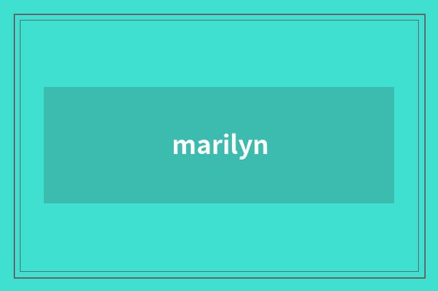 marilyn