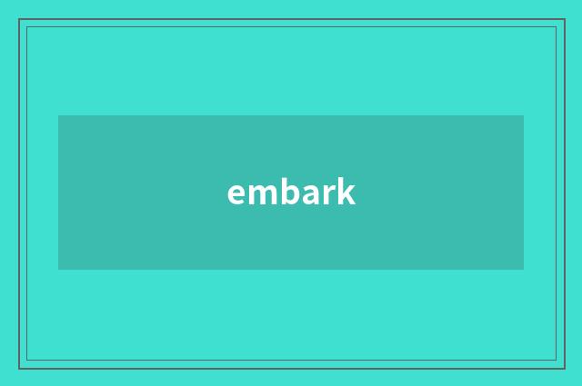 embark