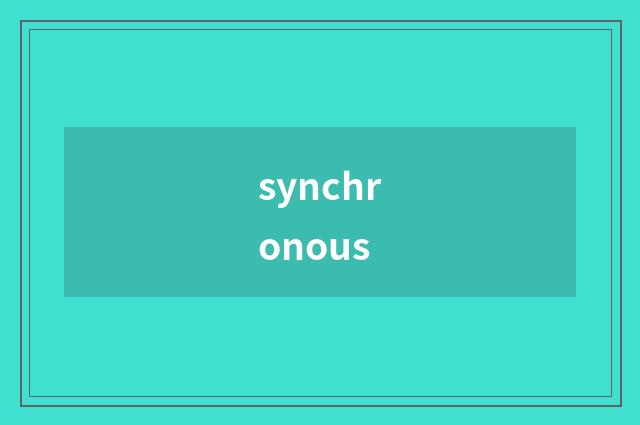 synchronous