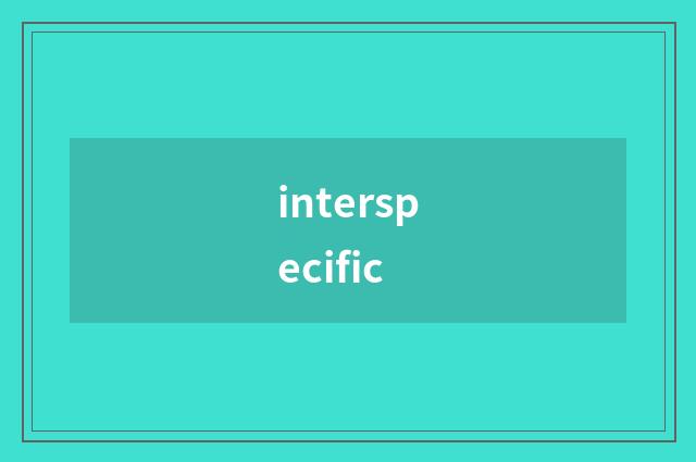 interspecific