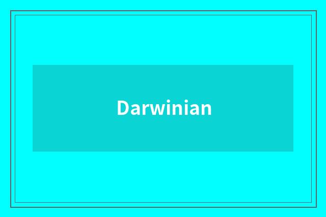 Darwinian