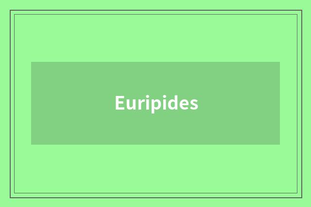 Euripides