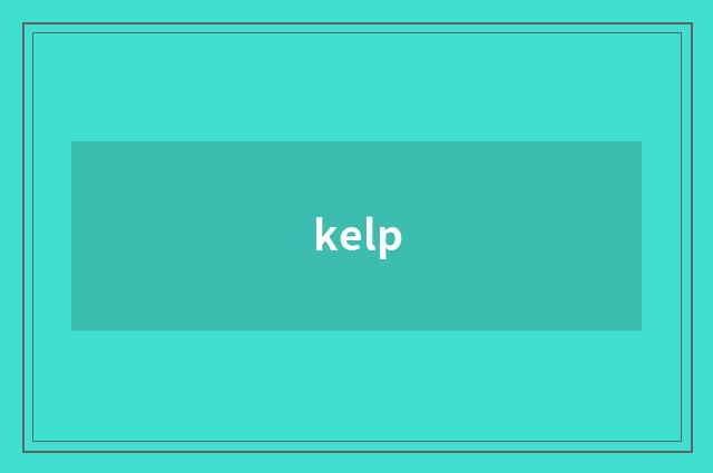 kelp