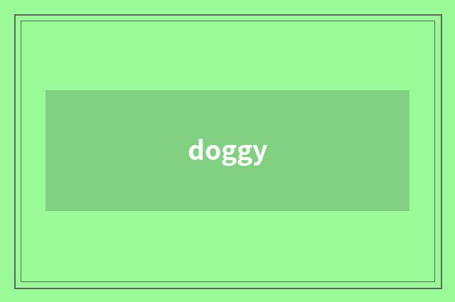 doggy