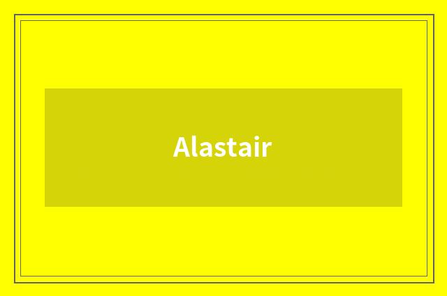 Alastair