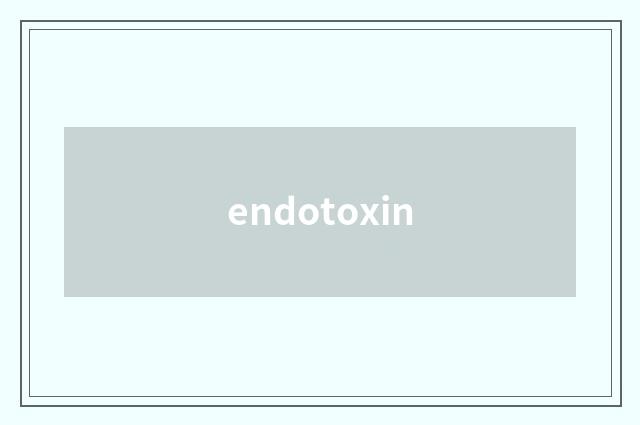 endotoxin
