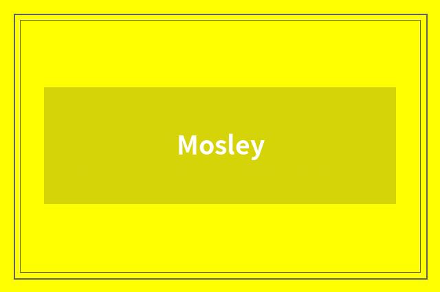Mosley