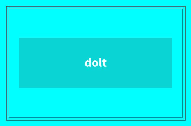 dolt
