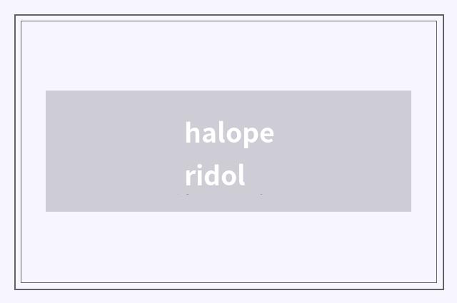 haloperidol
