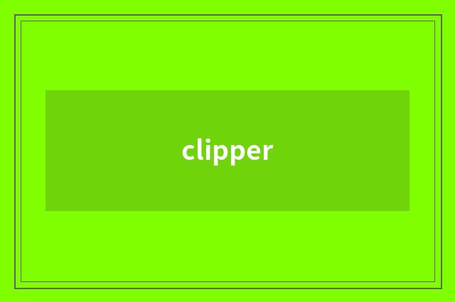 clipper