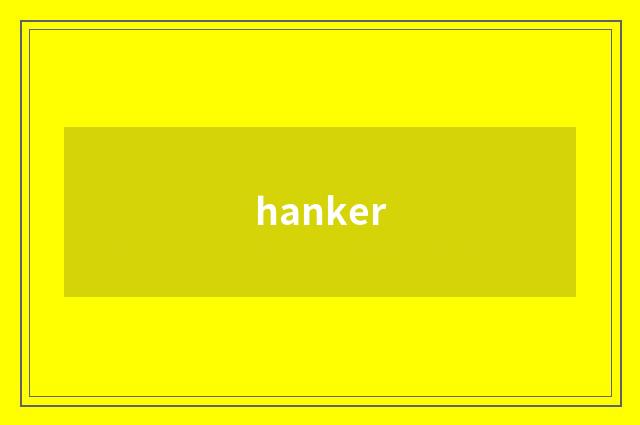 hanker