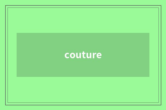couture