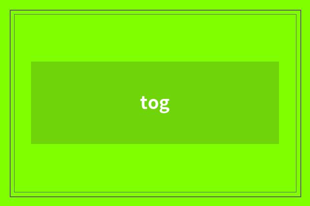 tog