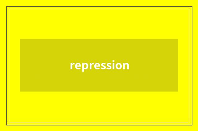 repression