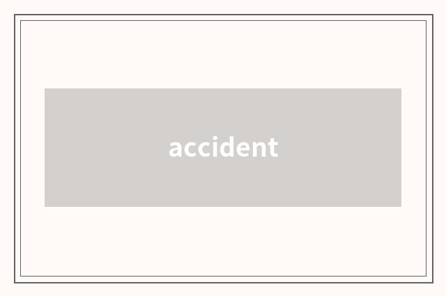 accident